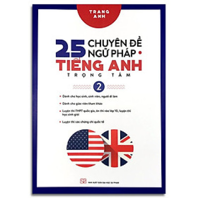 Sách - 25 Chuyên Đề Ngữ Pháp Tiếng Anh Trọng Tâm Tập 2