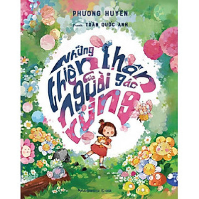 Những Thiên Thần Của Người Gác Rừng (Tái bản năm 2023) (Bìa cứng)