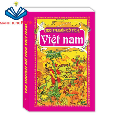 Sách - 100 Truyện cổ tích Việt Nam (tái bản) - mềm
