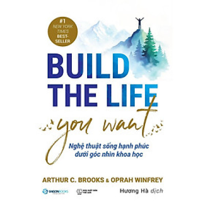 Sách - Nghệ Thuật Sống Hạnh Phúc Dưới Góc Nhìn Khoa Học - Arthur C. Brooks & Oprah Winfrey - Saigon Books