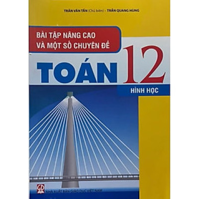 ￼Sách - Bài tập nâng cao và một số chuyên đề Toán 12 ( Hình học)