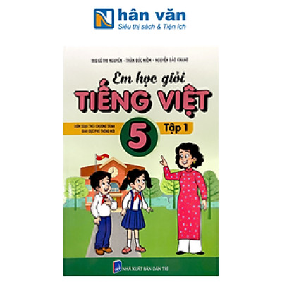 Em Học Giỏi Tiếng Việt 5 - Tập 1