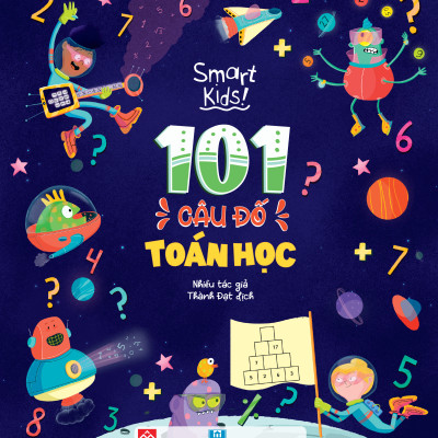 Sách - Smart Kids - 101 Câu Đố Toán Học