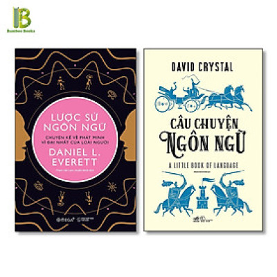 Combo 2Q: Lược Sử Ngôn Ngữ - Chuyện Kể Về Phát Minh Vĩ Đại Nhất Của Loài Người + Câu Chuyện Ngôn Ngữ (Tặng Kèm Bookmark Bamboo Books)