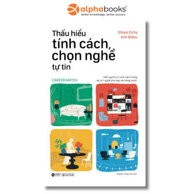 Thấu Hiểu Tính Cách, Chọn Nghề Tự Tin (Shoya Zichy, Ann Bidou)