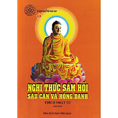 Sách - Nghi Thức Sám Hối Sáu Căn Và Hồng Danh - Chính Thông Book