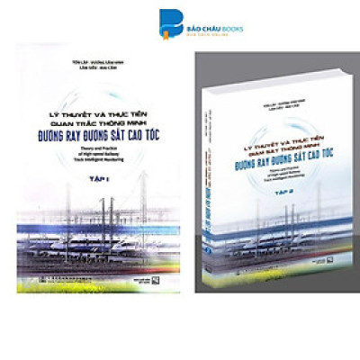 Sách - combo  Lý Thuyết Và Thực Tiễn Quan Trắc Thông Minh Đường Ray Đường Sắt Cao Tốc  ( bộ 2 tập)