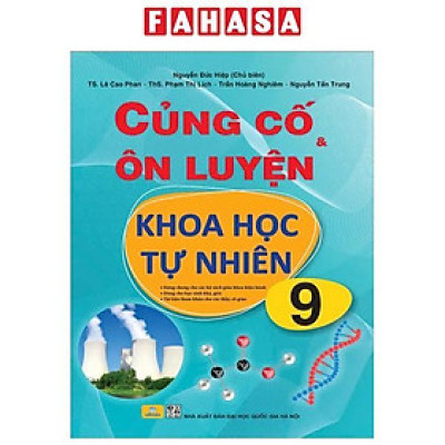 Sách - Củng Cố Và Ôn Luyện Khoa Học Tự Nhiên 9