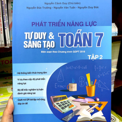 Phát Triển Năng Lực Tư Duy Và Sáng Tạo Toán 7 - Tập 2 (Biên Soạn Theo Chương Trình Giáo Dục Phổ Thông 2018)