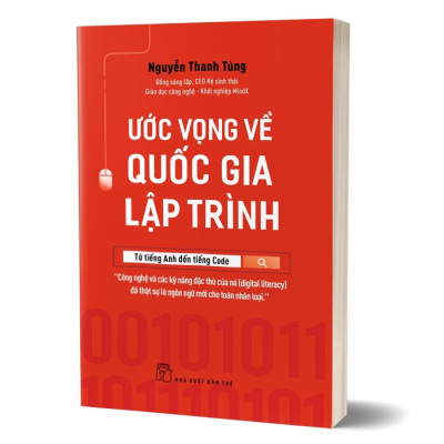 Ước vọng về quốc gia lập trình: Từ tiếng Anh đến tiếng Code