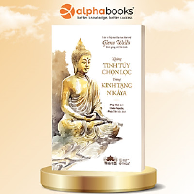 Những Tinh Túy Chọn Lọc Trong Kinh Tạng Nikāya - Bản Quyền