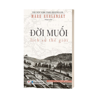 Đời Muối: Lịch Sử Thế Giới