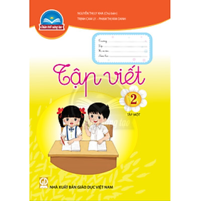 Sách Tập Viết 2- tập một- Chân Trời Sáng Tạo (Kèm Nilon bọc Sách)