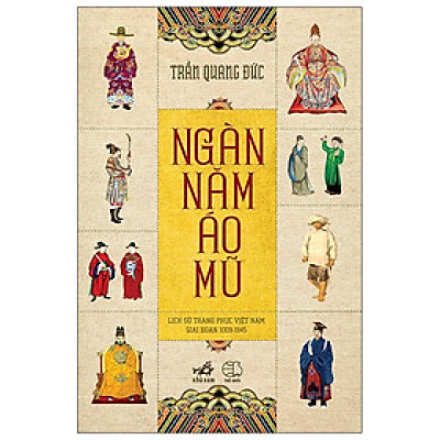Ngàn Năm Áo Mũ (Bìa mềm)