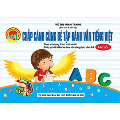 Sách - Chắp Cánh Cùng Bé Tập Đánh Vần Tiếng Việt - Khang Việt Book