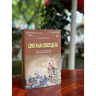 (Bìa cứng) LĨNH NAM CHÍCH QUÁI - Nguyễn Thị Oanh - Tri Thức Trẻ Books