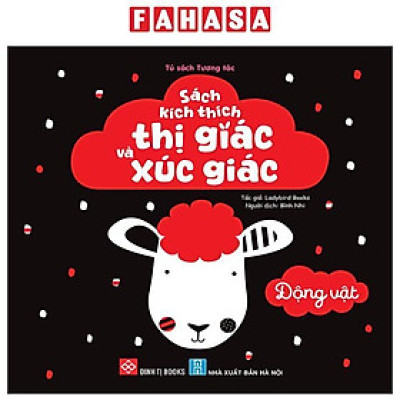 Sách - Sách Kích Thích Thị Giác Và Xúc Giác - Động Vật - Bìa Cứng