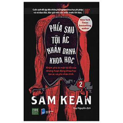 Phía Sau Tội Ác Nhân Danh Khoa Học - Tập 2