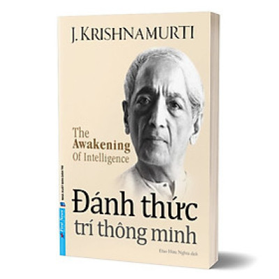 Đánh Thức Trí Thông Minh (FN -  J. Krishnamurti)