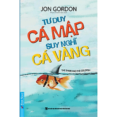 Tư Duy Cá Mập Suy Nghĩ Cá Vàng