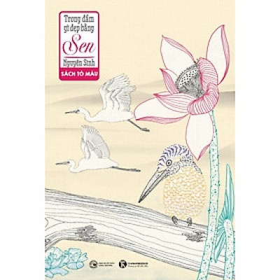 Sách Tô Màu Chữa Lành - Trong Đầm Gì Đẹp Bằng Sen - Sách Tô Màu - THA