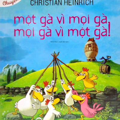 Một Gà Vì Mọi Gà, Mọi Gà Vì Một Gà (Tái Bản)