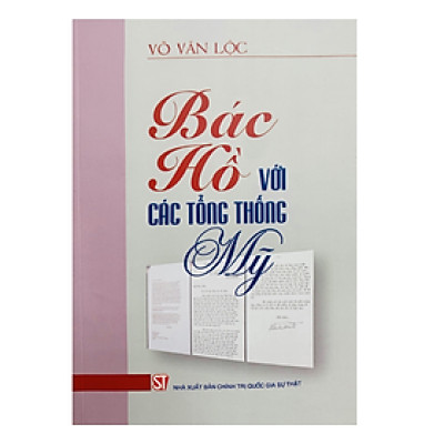 Sách - Bác Hồ với các tổng thống Mỹ