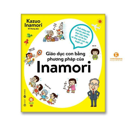 Sách - Giáo Dục Con Bằng Phương Pháp Của Inamori - Thái Hà Books
