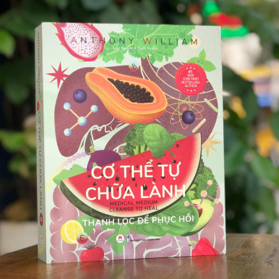 Cơ Thể Tự Chữa Lành - Thanh Lọc Để Phục Hồi