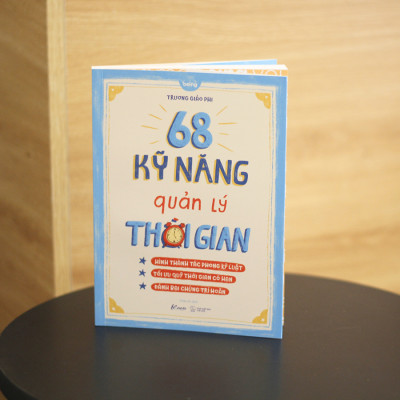 68 Kỹ Năng Quản Lý Thời Gian