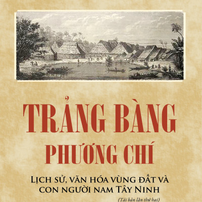 Trảng Bàng phương chí - Vương Công Đức - Nhà Xuất Bản Tri Thức