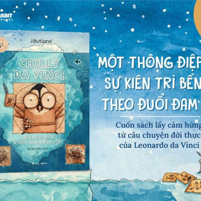 Chilly Da Vinci - Nhà Phát Minh Không Bao Giờ Bỏ Cuộc - Bìa Cứng