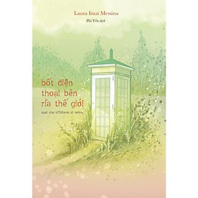 Sách - Bốt Điện Thoại Bên Rìa Thế Giới - Quel Che Affidiamo Al Vento - Huy Hoàng Bookstore