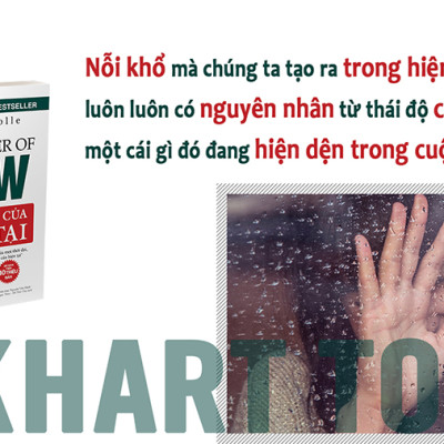 Sách Sức Mạnh Của Hiện Tại - The Power Of Now (Tái Bản)