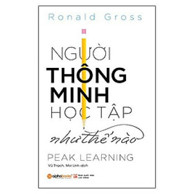 Người thông minh học tập như thế nào (Tái Bản Mới Nhất) - Bản Quyền