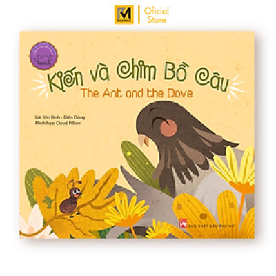 Ngụ Ngôn Song Ngữ Anh - Việt: Kiến Và Chim Bồ Câu (Tái Bản 2019)