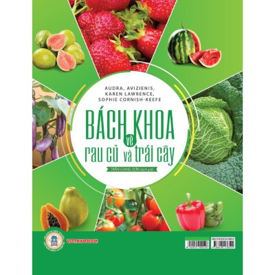 Bách Khoa Về Trái Cây Và Rau Củ (Bìa Cứng)