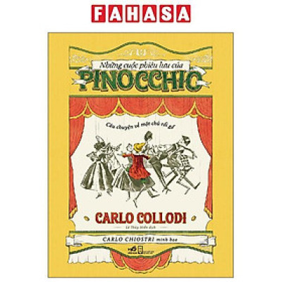 Sách - Những Cuộc Phiêu Lưu Của Pinocchio - Câu Chuyện Về Một Chú Rối Gỗ