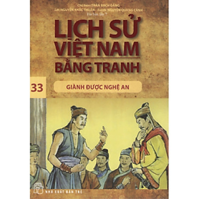 Lịch Sử Việt Nam Bằng Tranh (Tập 33) - Giành Được Nghệ An