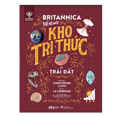 Britannica Thế Hệ mới- Kho Tri Thức Về Trái Đất