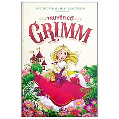 Truyện Cổ Grim (Tái Bản 2022)