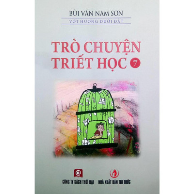Sách - Trò Chuyện Triết Học - Tập 7, 8, 9 - Thời Đại
