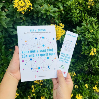 Sách: Khoa Học Và Nghệ Thuật Của Việc Ra Quyết Định