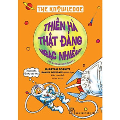 The Knowledge - Thiên Hà Thật Đáng Ngạc Nhiên!