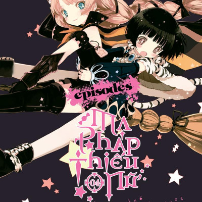 Ma Pháp Thiếu Nữ - Tập 4 - Tặng Kèm Bookmark + Postcard