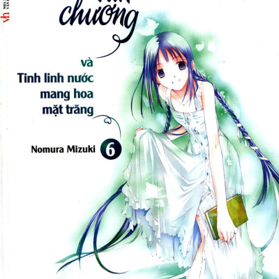 Cô Gái Văn Chương Và Tinh Linh Nước Mang Hoa Mặt Trăng (Tái Bản)