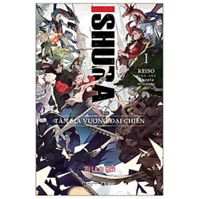 Ishura - Tu La Dị Giới - Tập 1: Tân Ma Vương Đại Chiến