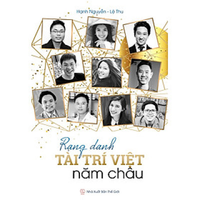 Rạng Danh Tài Trí Việt Năm Châu