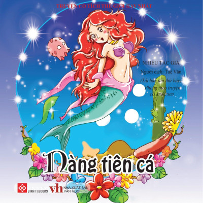 Truyện Cổ Tích Thế Giới Hay Nhất - Nàng Tiên Cá