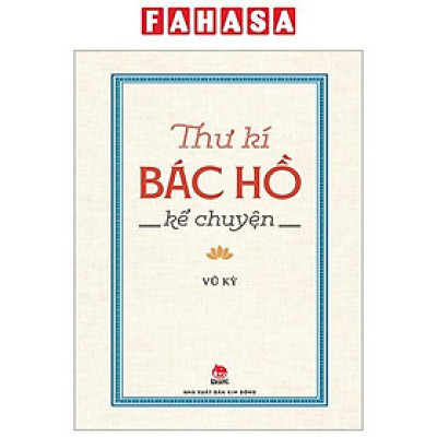 Sách - Thư Kí Bác Hồ Kể Chuyện